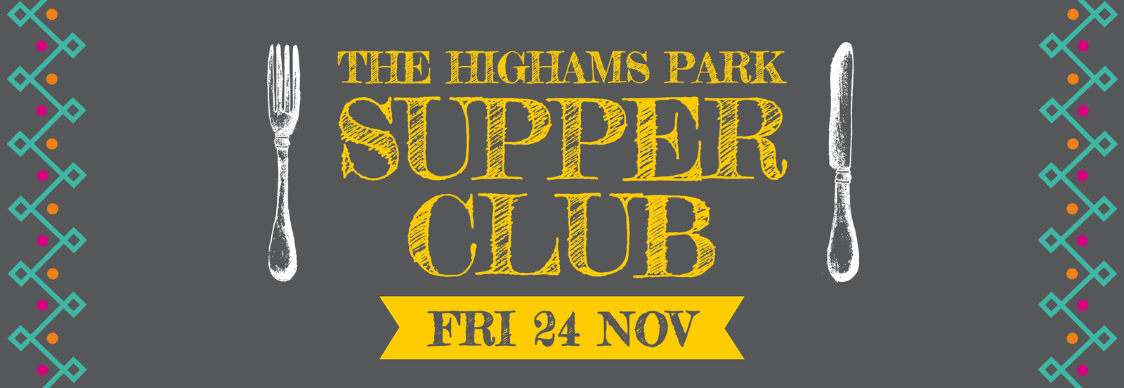The Highams Park Supper Club
