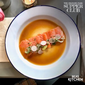 Salmon Tiradito - Higham Park Supper Club - Beas Kitchen